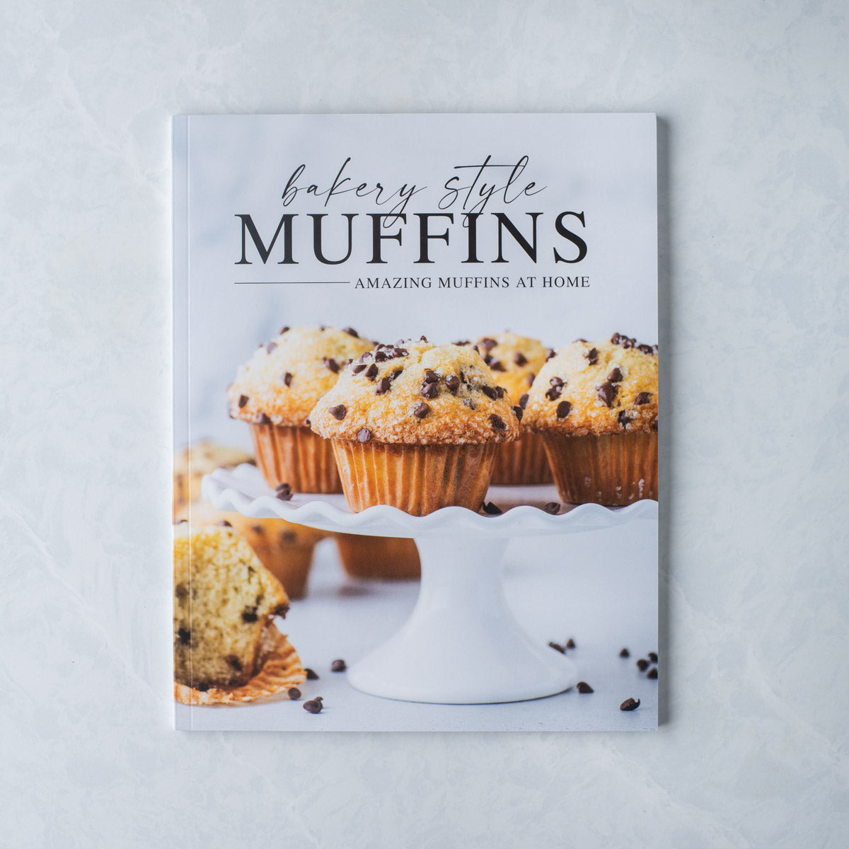 Bakery Style Muffins Cookbook (Physical Copy)